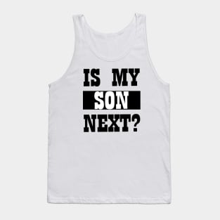 is my son next Tank Top